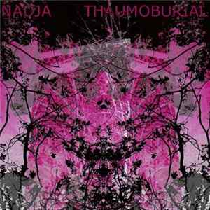 Nadja - Thaumoburial FLAC