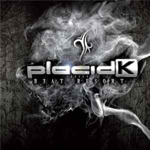 Placid K - Beat Resort FLAC