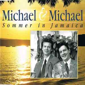 Michael & Michael - Sommer In Jamaica FLAC