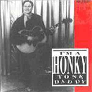 Various - I'm A Honky Tonk Daddy FLAC