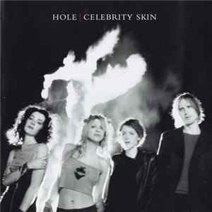 Hole - Celebrity Skin FLAC