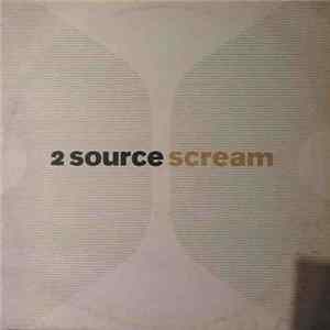 2 Source - Scream FLAC