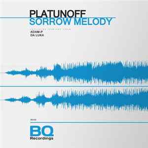 Platunoff - Sorrow Melody FLAC