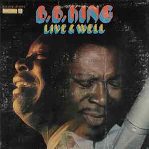 B.B. King - Live & Well FLAC
