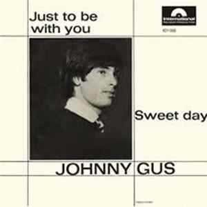 The Johnny Gus Set - Just To Be With You / Sweet Day FLAC