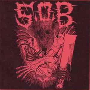 S.O.B. / Napalm Death - S.O.B. / Napalm Death FLAC