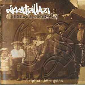 Pikkatrillaz - Original Sjengstas FLAC