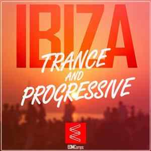 Various - Ibiza Trance And Progressive FLAC