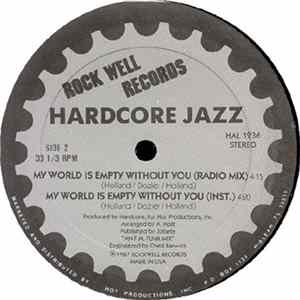 Hardcore Jazz - My World Is Empty Without You FLAC