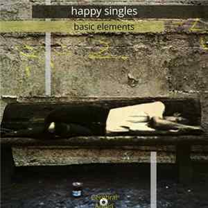 Basic Elements - Happy Singles FLAC