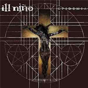 Ill Niño - Epidemia FLAC