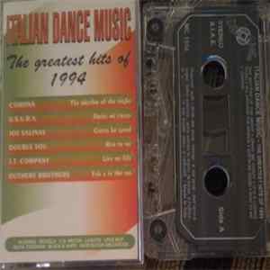 Various - Italian Dance Music: The Greatest Hits Of 1994 FLAC