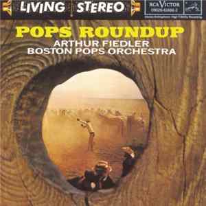 Fiedler, Boston Pops - Pops Roundup FLAC
