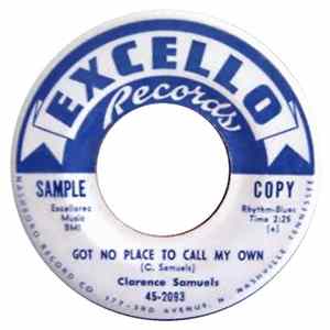Clarence Samuels - Got No Place To Call My Own FLAC