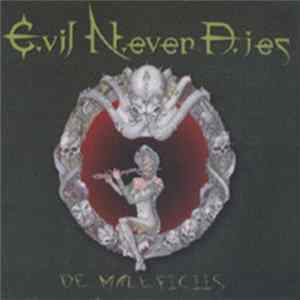 E.vil N.ever D.ies - De Maleficiis FLAC