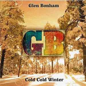 Glen Bonham - Cold Cold Winter FLAC