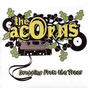 The Acorns - Dropping From The Tree FLAC