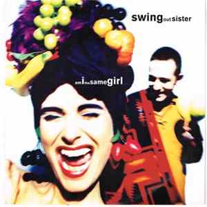Swing Out Sister - Am I The Same Girl FLAC