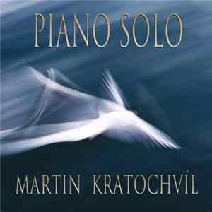 Martin Kratochvíl - Piano Solo FLAC