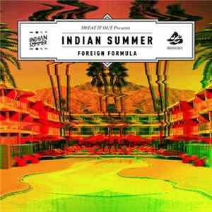 Indian Summer - Foreign Formula - Remixes FLAC