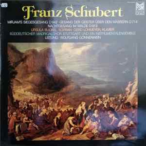 Franz Schubert - Wolfgang Gönnenwein - Der Süddeutsche Madrigalchor - Ursula Buckel - Chorwerke - Mirjam's Siegesgesang D 942 - Gesang Der Geister Über Den Wassern D 714 - Nachtgesang Im Walde D 913 FLAC