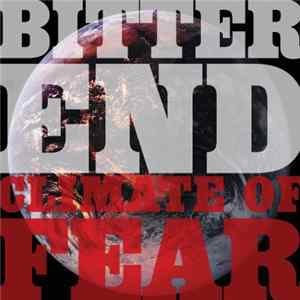 Bitter End - Climate Of Fear FLAC
