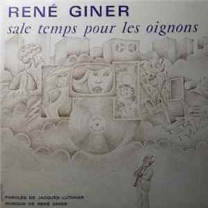 René Giner - Sale Temps Pour Les Oignons FLAC
