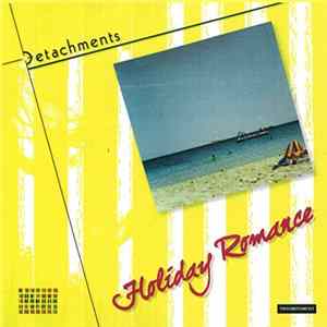Detachments - Holiday Romance FLAC