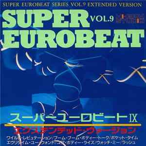 Various - Super Eurobeat Vol. 9 - Extended Version FLAC