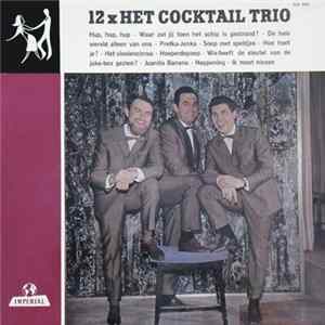 Het Cocktail Trio - 12x Het Cocktail Trio FLAC