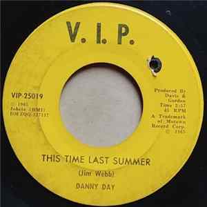 Danny Day - This Time Last Summer / Please Don't Turn The Lights Out FLAC