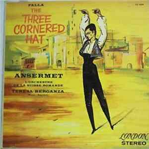 Falla, Ansermet, L'Orchestre De La Suisse Romande, Teresa Berganza - The Three Cornered Hat FLAC