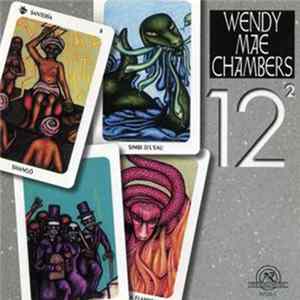 Wendy Mae Chambers - 12² FLAC