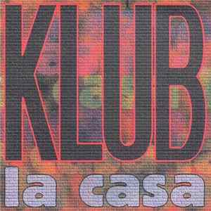 Klub - La Casa FLAC