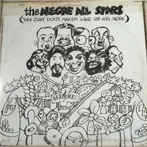 The Alegre All Stars - They Just Don't Makim Like Us Any More FLAC