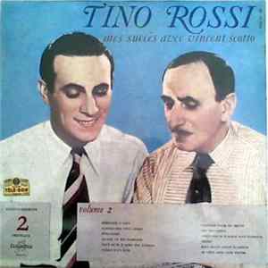 Tino Rossi - Mes Succès Avec Vincent Scotto Vol. 2 FLAC