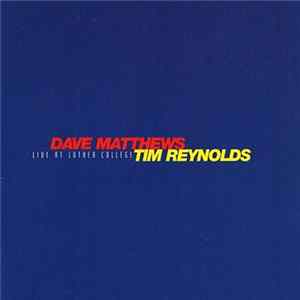 Dave Matthews & Tim Reynolds - Live At Luther College FLAC