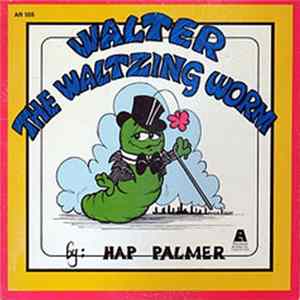 Hap Palmer - Walter The Waltzing Worm FLAC