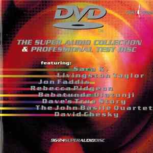 Various - The Super Audio Collection & Professional Test Disc FLAC