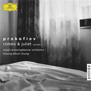 Prokofiev - Royal Concertgebouw Orchestra, Myung-Whun Chung - Romeo & Juliet Excerpts FLAC