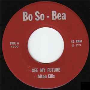 Alton Ellis, Future All Star - See My Future FLAC