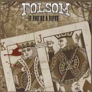 Folsom - If You're A Viper FLAC