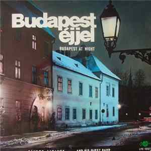 Sándor Lakatos And His Gipsy Band - Budapest Éjjel FLAC