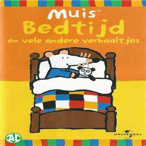 Muis - Bedtijd En Vele Andere Verhaaltjes FLAC