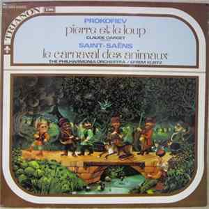 Sergei Prokofiev, Camille Saint-Saëns, Efrem Kurtz, The Philharmonia Orchestra - Pierre Et Le Loup - Le Carnaval Des Animaux FLAC
