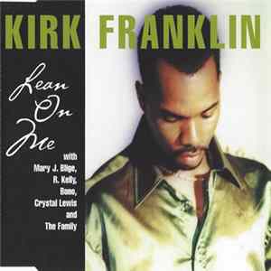 Kirk Franklin - Lean On Me FLAC