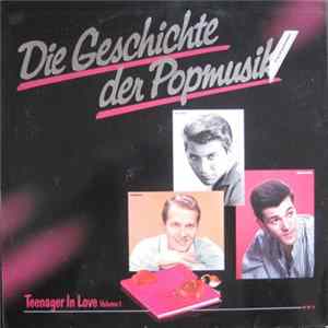 Various - Die Geschichte Der Popmusik - Teenager In Love Volume 1 FLAC