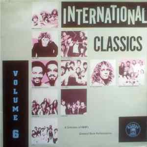 Various - International Classics Volume 6: A Selection Of A&M's Greatest Rock Performances FLAC