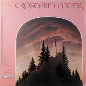 Das Pro-Musica-Orchester, Cedric Dumont, Heinz Wehrle - Trösterin Musik FLAC
