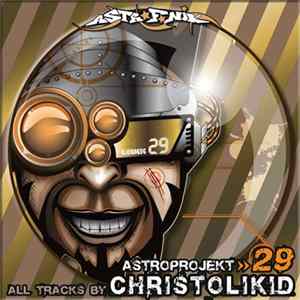 Christolikid - Astroprojekt 29 FLAC